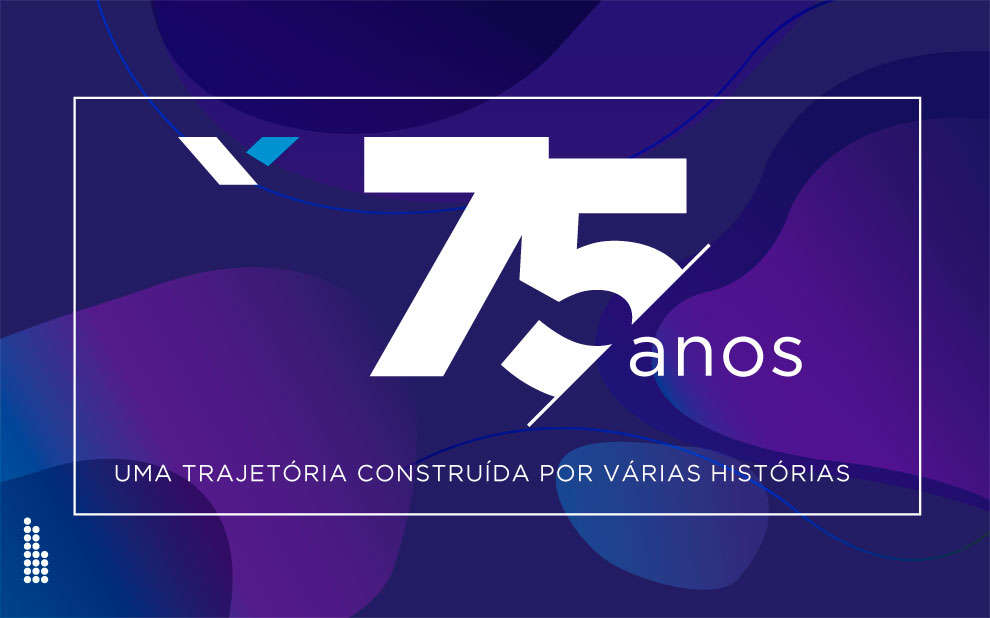 FGV 75 anos: uma história de compromisso com o desenvolvimento do Brasil